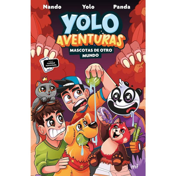 YOLO AVENTURAS 5. MASCOTAS DE OTRO MUNDO