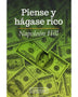 PIENSE Y HAGASE RICO