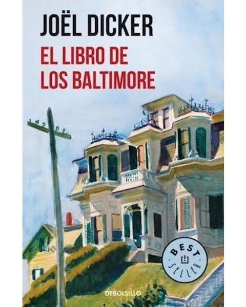 EL LIBRO DE LOS BALTIMORE (DEBOLSILLO)