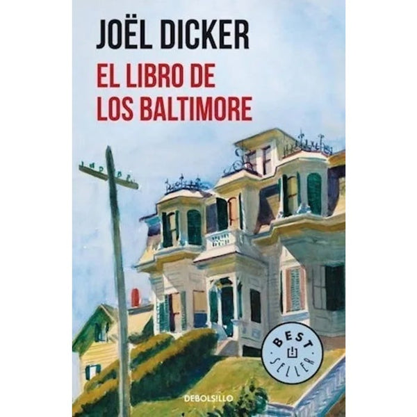 EL LIBRO DE LOS BALTIMORE (DEBOLSILLO)