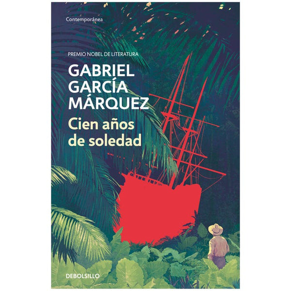 CIEN AÑOS DE SOLEDAD - GABRIEL GARCIA MARQUEZ
