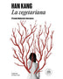 LA VEGETARIANA - han kang