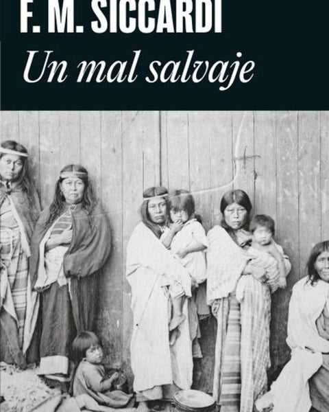 UN MAL SALVAJE