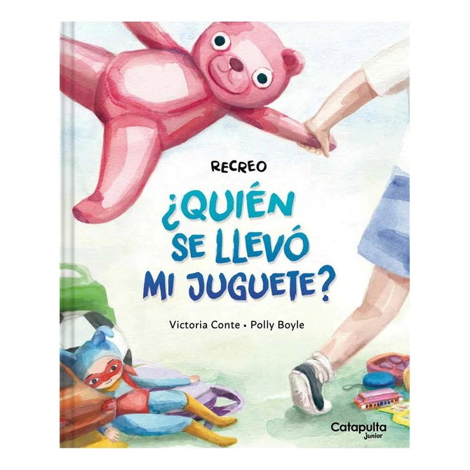 Recreo: ¿Quién se llevó mi juguete? (CATAPULTA)