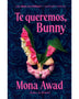 TE QUEREMOS, BUNNY