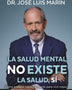LA SALUD MENTAL NO EXISTE