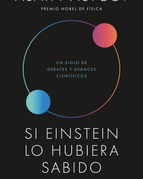 SI EINSTEIN LO HUBIERA SABIDO