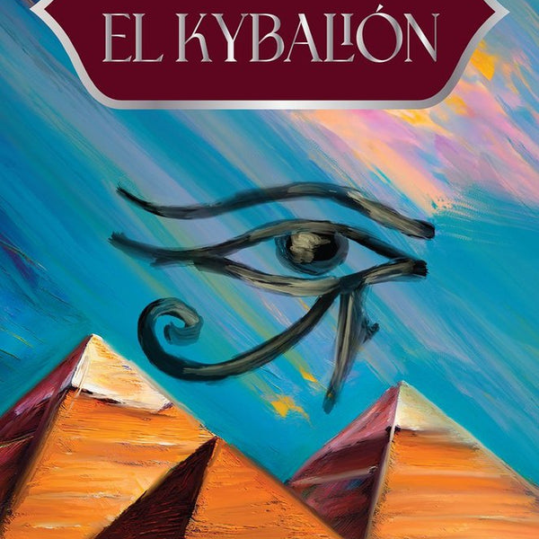 EL KYBALION.TRES INICIADOS -NVA ED