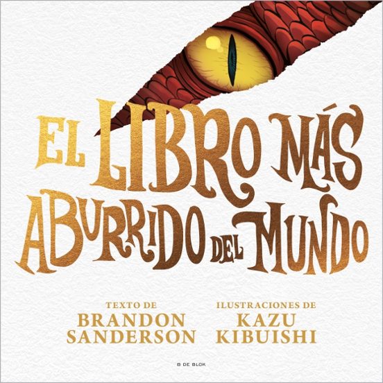 EL LIBRO MAS ABURRIDO DEL MUNDO (B DE BLOCK)