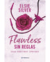 FLAWLESS: SIN REGLAS (Bolsillo)