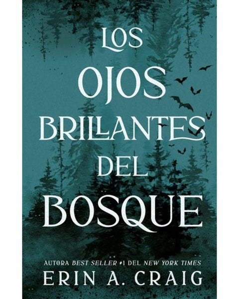 LOS OJOS BRILLANTES DEL BOSQUE