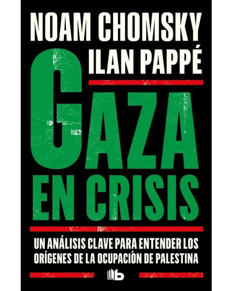 GAZA EN CRISIS(B DE BOLSILLO)