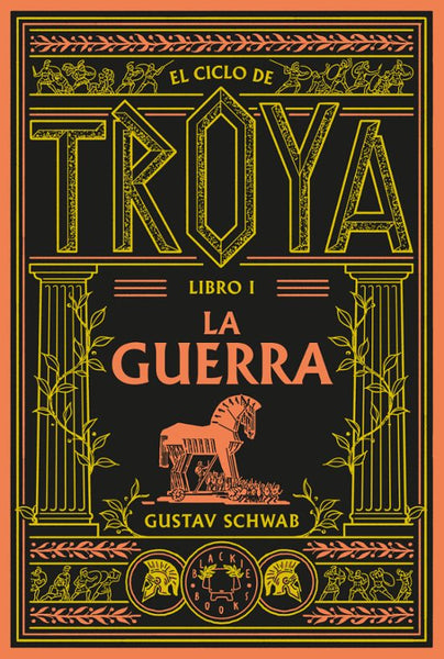 LA GUERRA (CICLO DE TROYA 1) (BLACKIE)