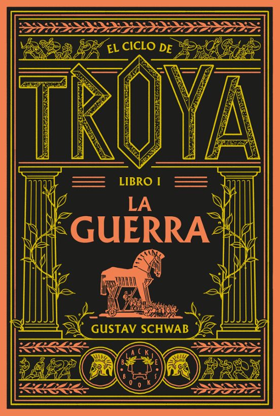 LA GUERRA (CICLO DE TROYA 1) (BLACKIE)