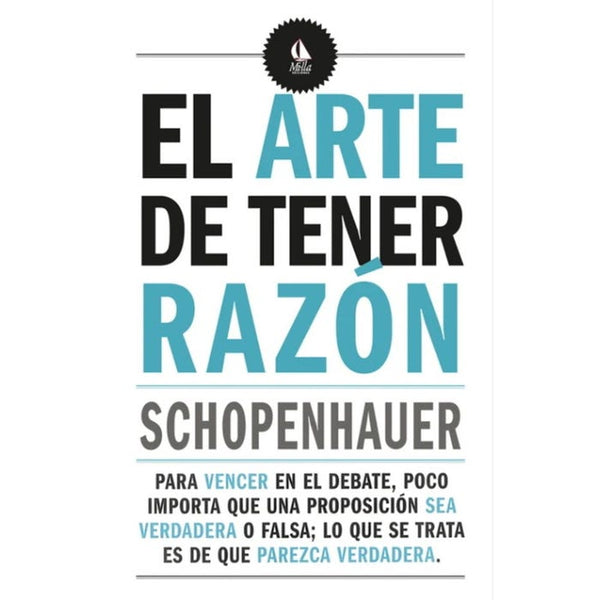EL ARTE DE TENER RAZON
