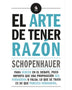 EL ARTE DE TENER RAZON