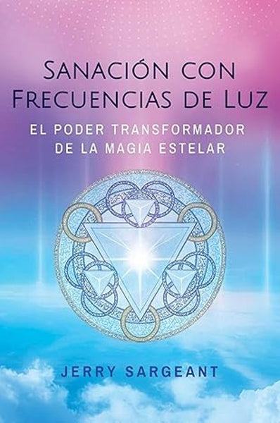 SANACION CON FRECUENCIAS DE LUZ