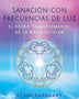 SANACION CON FRECUENCIAS DE LUZ