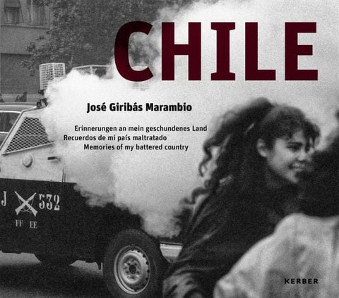 CHILE. RECUERDOS DE MI PAÍS MALTRATADO