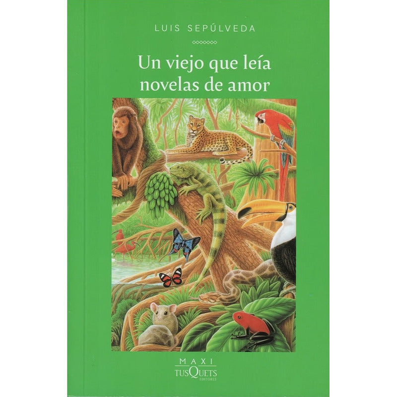 UN VIEJO QUE LEIA NOVELAS DE AMOR .NVA ED(BOOKET)