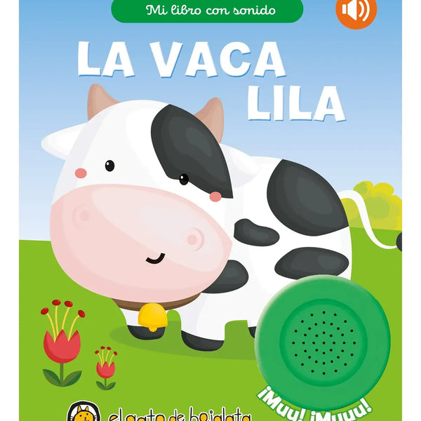 MI LIBRO CON SONIDO - LA VACA LILA
