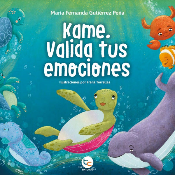 KAME. VALIDA TUS EMOCIONES