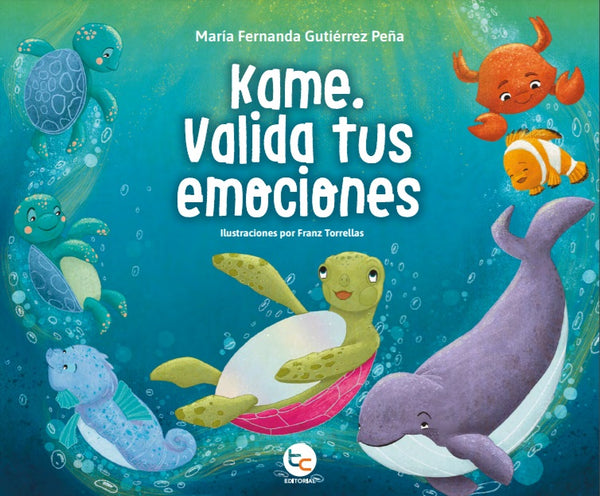 KAME. VALIDA TUS EMOCIONES