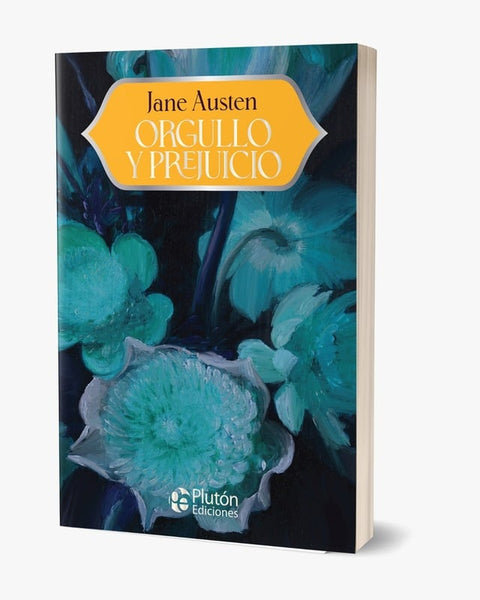 ORGULLO Y PREJUICIO ..NVA EDICION