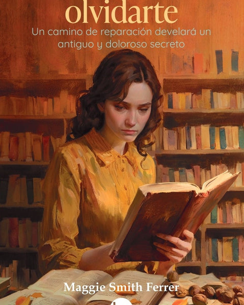 LA SENCILLA TAREA DE OLVIDARTE