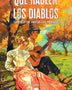 QUE HABLEN LOS DIABLOS