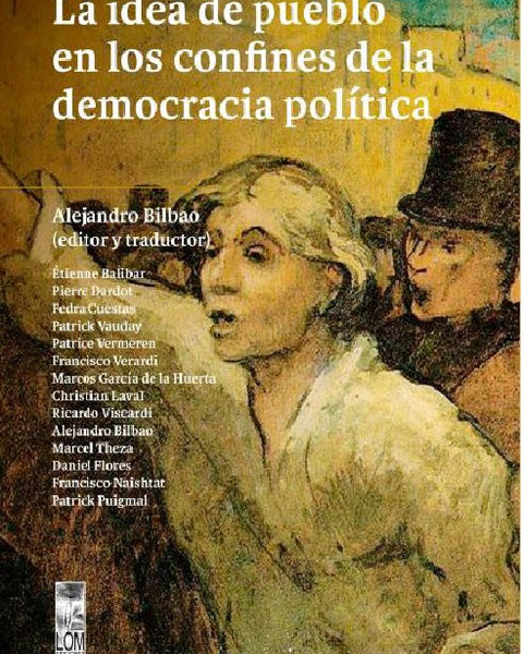 LA IDEA DE PUEBLO EN LOS CONFINES DE LA DEMOCRACIA