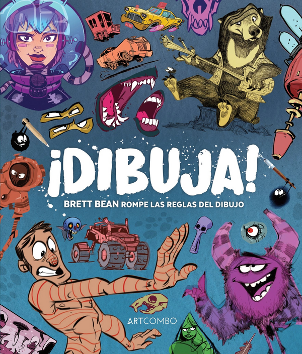 DIBUJA. BRETT BEAN ROMPE LAS REGLAS DEL DIBUJO( ARTCOMBO )