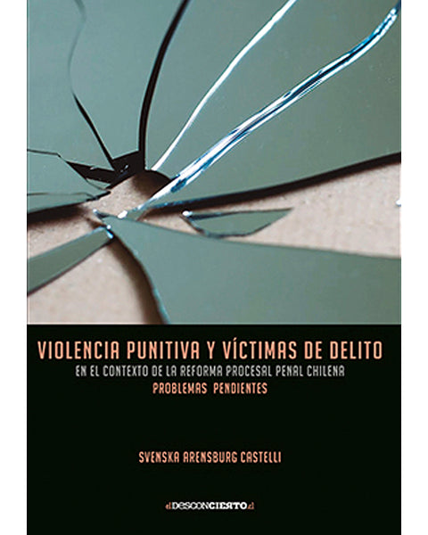 VIOLENCIA PUNITIVA Y VICTIMAS DE DELITO