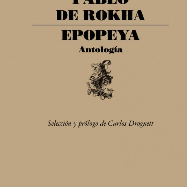 EPOPEYA PABLO DE ROKHA