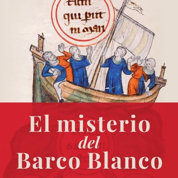 EL MISTERIO DEL BARCO BLANCO