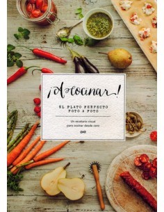 A COCINAR! El plato perfecto foto a foto.
