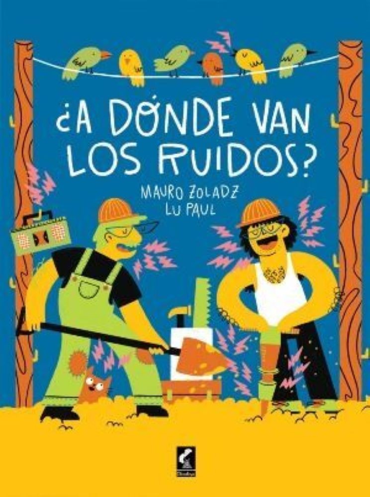 A DÓNDE VAN LOS RUIDOS?