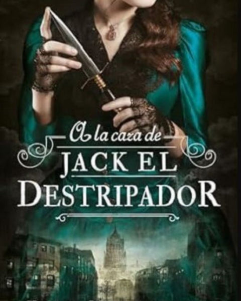 A LA CAZA DE JACK EL DESTRIPADOR - BOOKS4POCKET