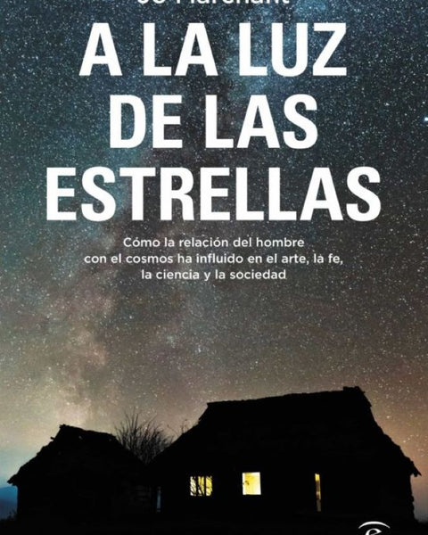 A LA LUZ DE LAS ESTRELLAS