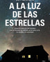 A LA LUZ DE LAS ESTRELLAS