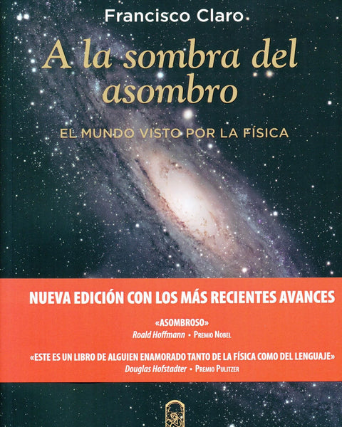 A La Sombra Del Asombro - El Mundo Visto Por La Fisica