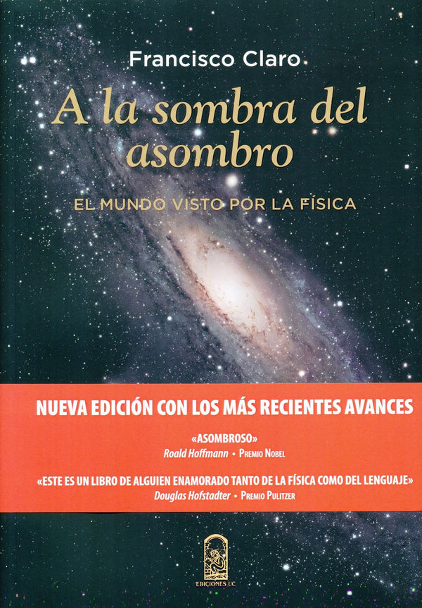 A La Sombra Del Asombro - El Mundo Visto Por La Fisica