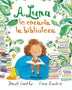 A LUNA LE ENCANTA LA BIBLIOTECA