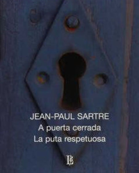 A PUERTA CERRADA LA PUTA RESPETUOSA
