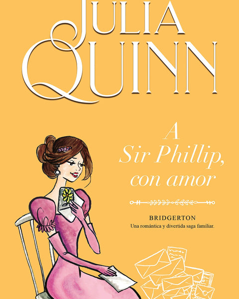 A SIR PHILLIP, CON AMOR (Bridgerton 5)