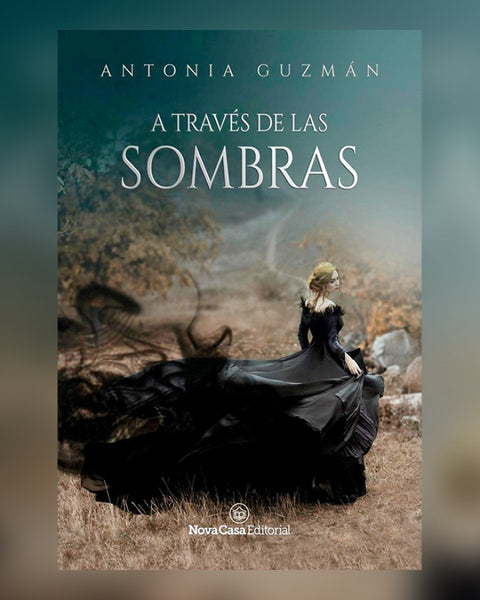 A TRAVES DE LAS SOMBRAS