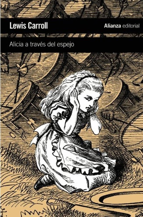 A TRAVES DEL ESPEJO Y LO QUE ALICIA ENCONTRO AL OTRO LADO