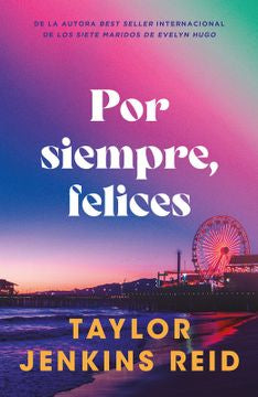 FELICES POR SIEMPRE