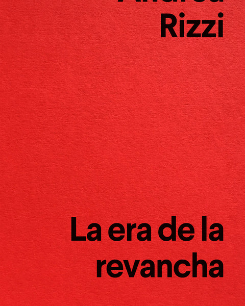 LA ERA DE LA REVANCHA