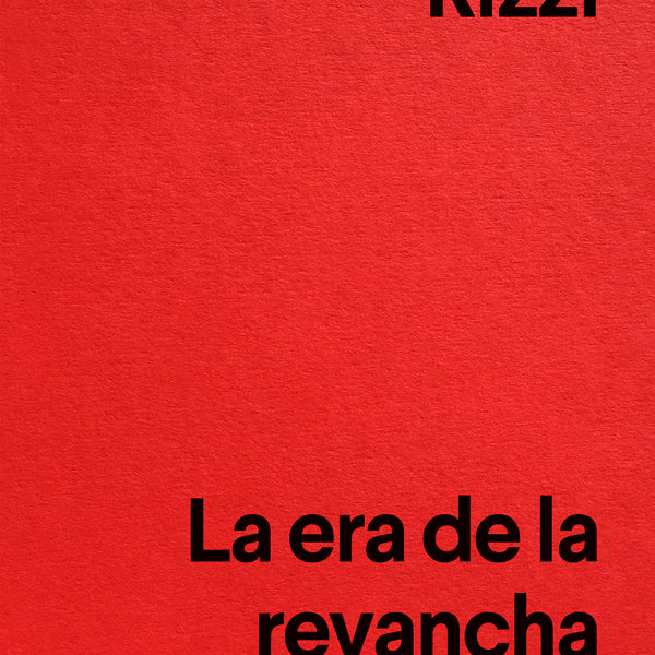 LA ERA DE LA REVANCHA